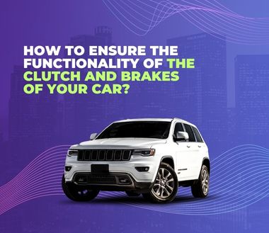 How Can You Check Whether Your Car’s Clutch and Brakes Are Functioning?